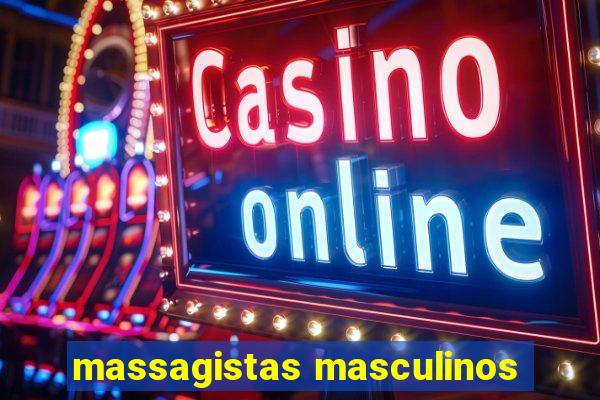 massagistas masculinos